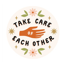 Take Care Sticker