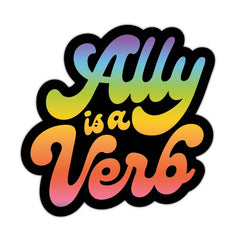 Ally is a Verb Sticker