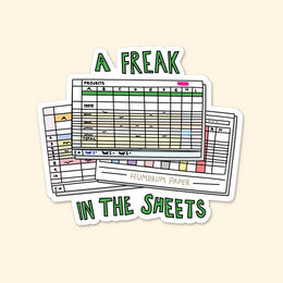 Freak in the Sheets Sticker