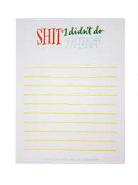 Didn't Do Yesterday Notepad
