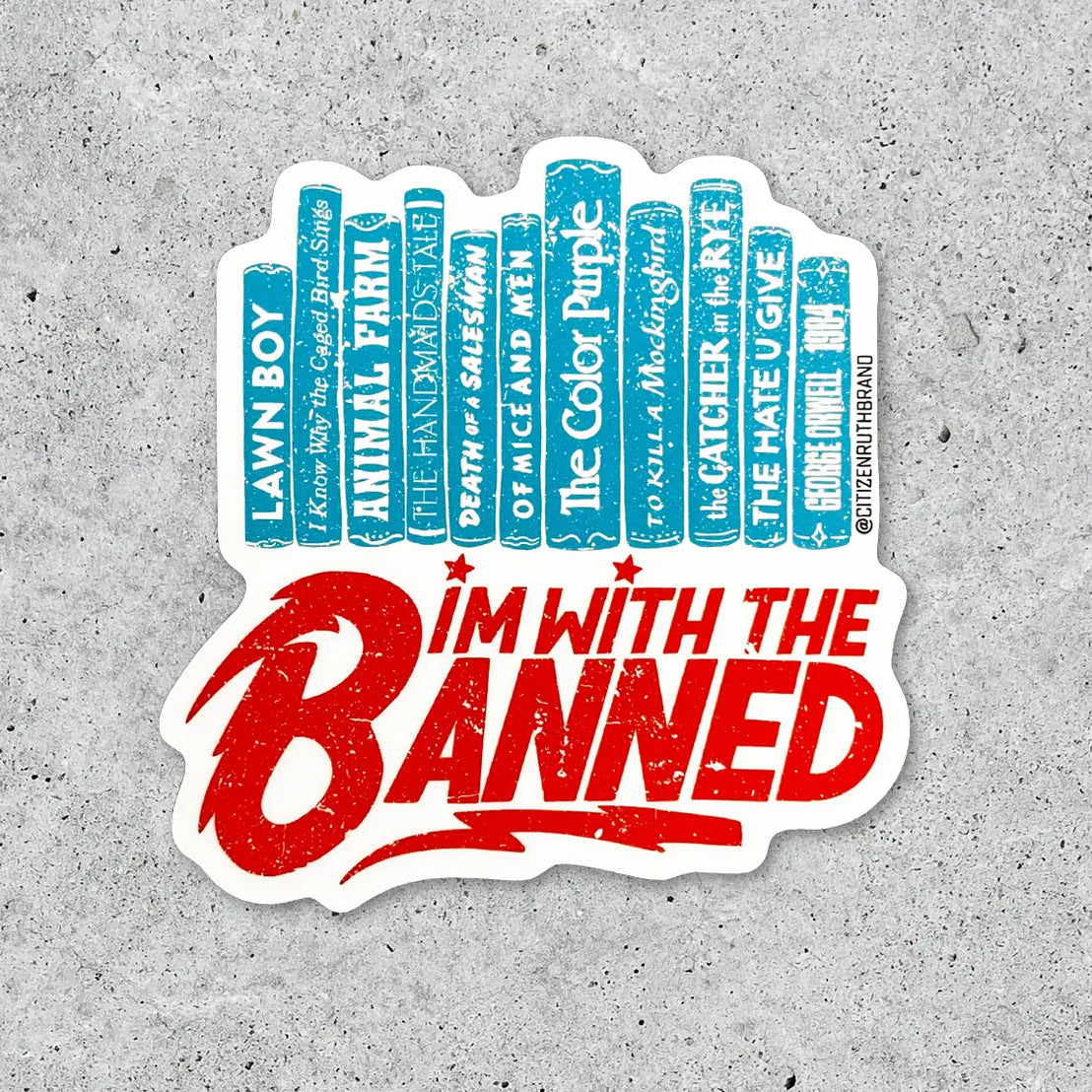 I'm With The Banned Sticker