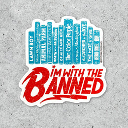 I'm With The Banned Sticker