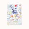 files/OnlyGoodThingsNotebook.webp