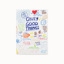 Only Good Things Journal