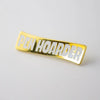 Pen Hoarder Enamel Pin