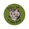 files/ShutUpEveryone.jpg