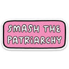 files/SmashthePatriarchyDieCutSticker.webp