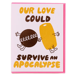 Survive Apocalypse, And Here We Are