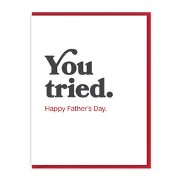 You Tried. Happy Father's Day, Spacepig Press