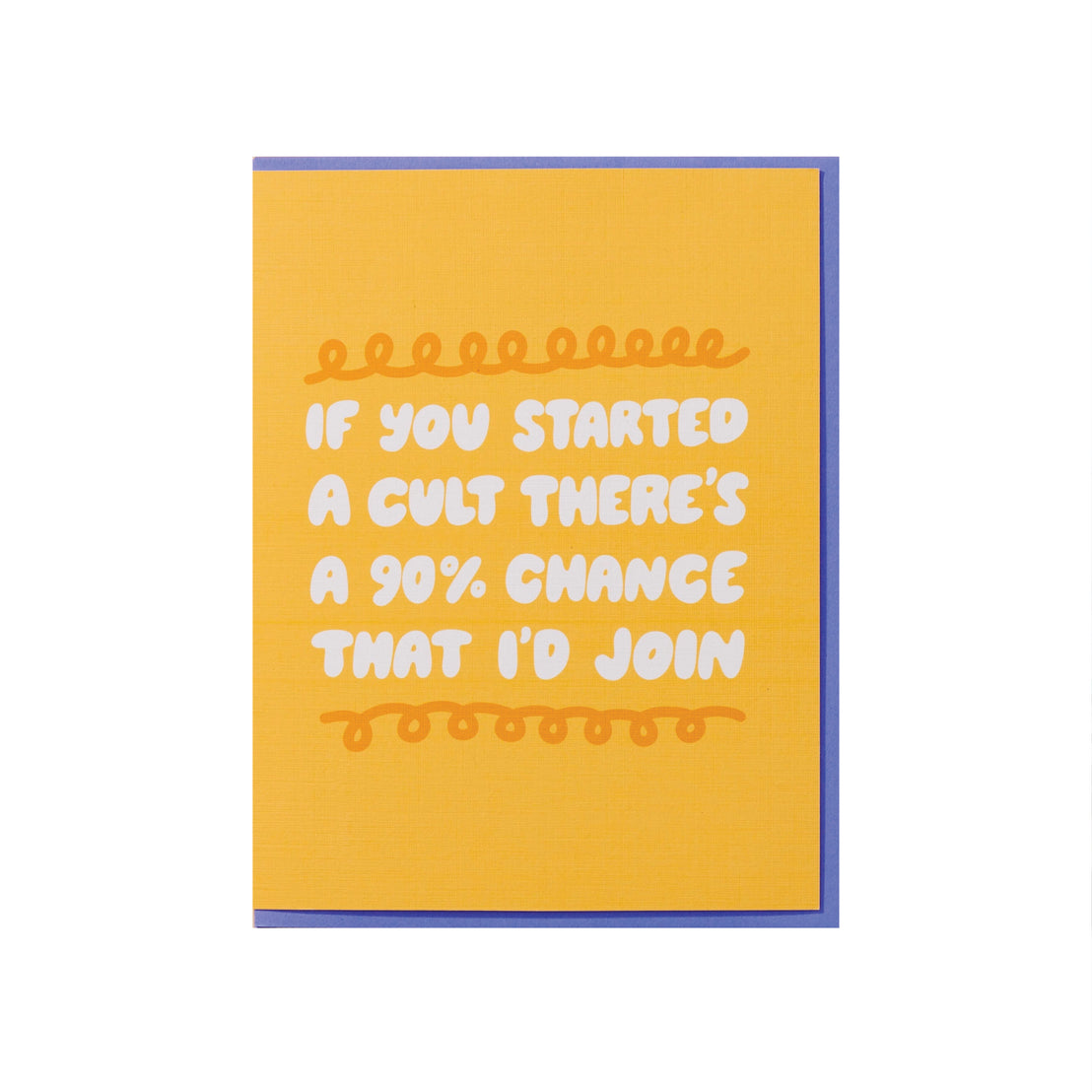 Cult Friendship Card, And Here We Are