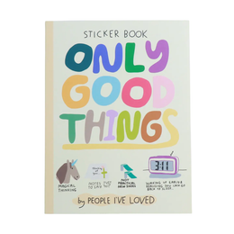 Only Good Things Sticker Book