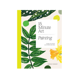 15-Minute Art: Painting
