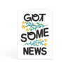 products/GotSomeNews2.jpg