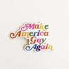 products/MakeAmericaGayAgain_bada0660-4b77-4381-a1a4-4e2323df72ec.jpg