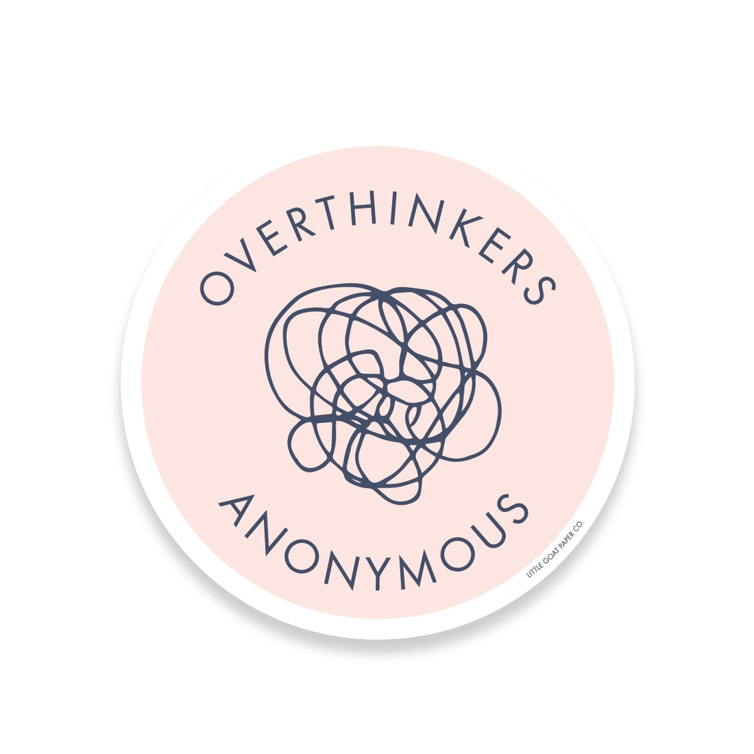Overthinkers Anonymous Sticker