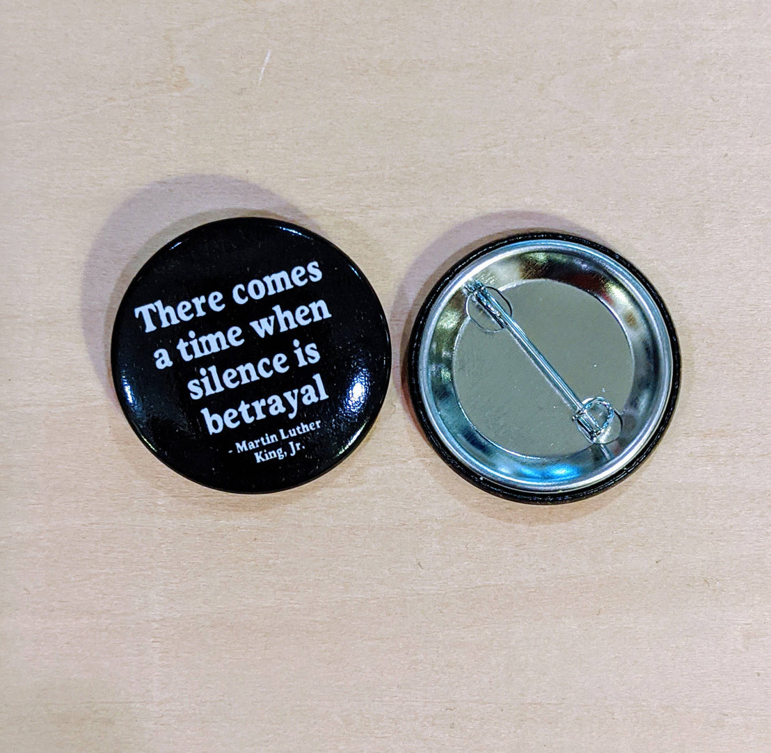 Silence is Betrayal Button