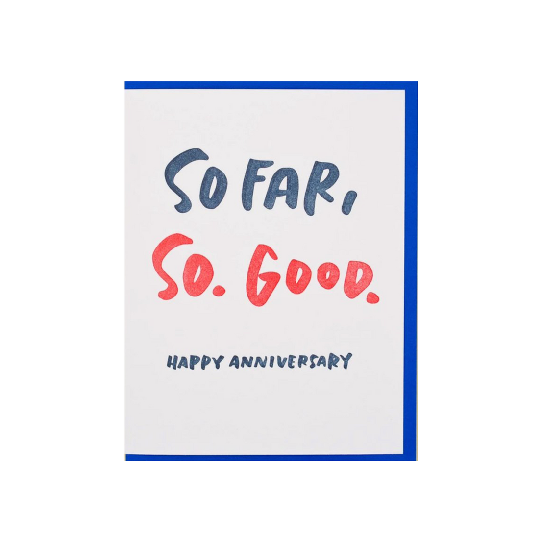 So Far So Good Anniversary, And Here We Are