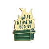 products/dumpster-fire-pin.jpg